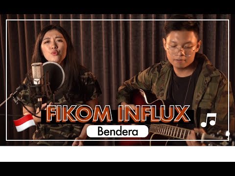 Bendera Accoustic Version by #FIKOM-INFLUX